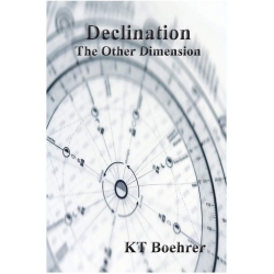 Kt Boehrer – Declination The Other Dimension